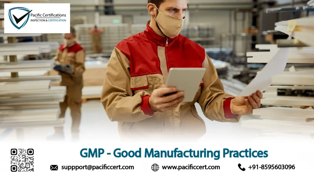 What is GMP (Good Manufacturing Practices)?