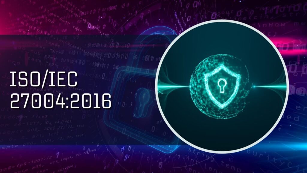 ISO/IEC 27004:2016