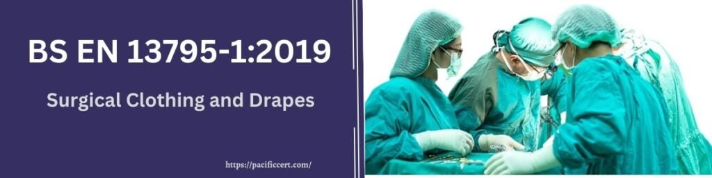 BS EN 13795-1:2019 Surgical clothing and drapes