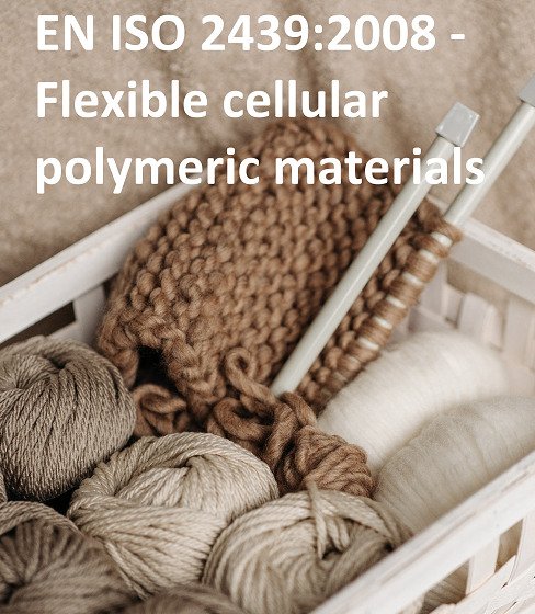 EN ISO 2439:2008 - Flexible cellular polymeric materials
