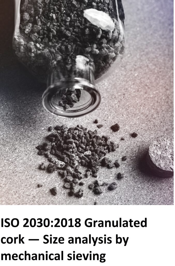 ISO 2030:2018 Granulated cork — Size analysis by mechanical sieving