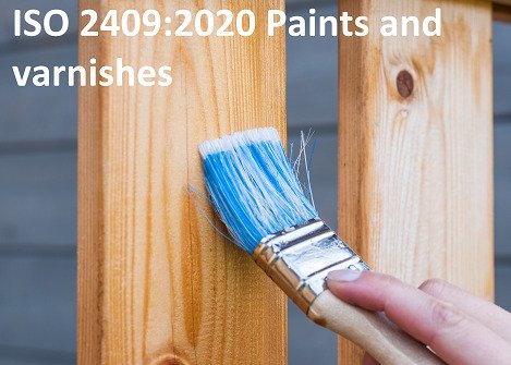 ISO 2409:2020 Paints and varnishes