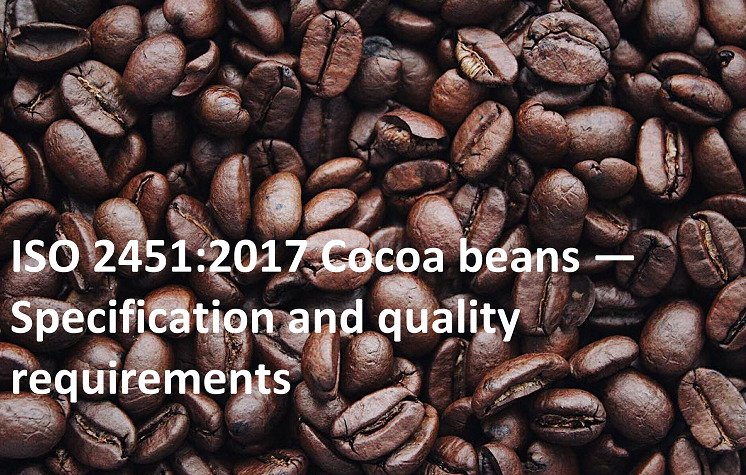 ISO 2451:2017 Cocoa beans — Specification and quality requirements