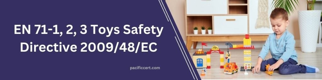 Toys Safety Directive 2009/48/EC