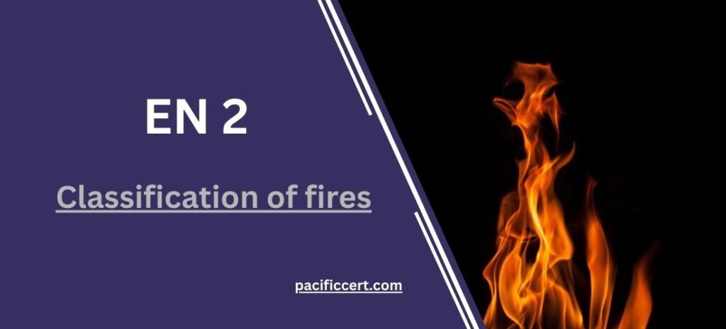 EN 2: Classification of fires