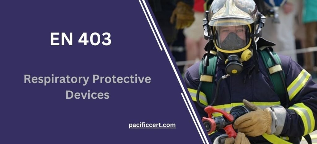 EN 403-Respiratory protective devices
