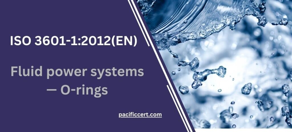 ISO 3601-1:2012(EN) Fluid power systems — O-rings 