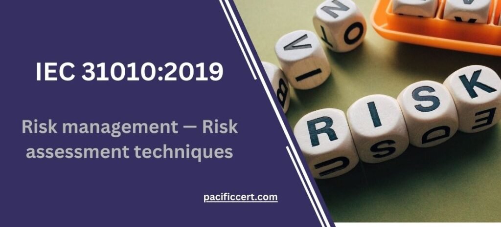  IEC 31010:2019-Risk management — Risk assessment techniques