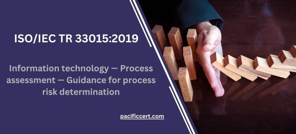 ISO/IEC TR 33015:2019-Information technology — Process assessment — Guidance for process risk determination