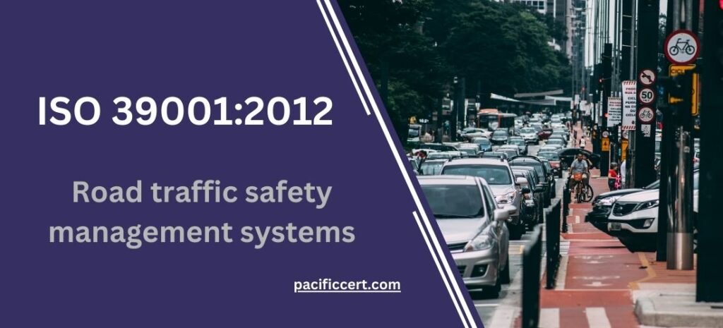 ISO 39001:2012-Road traffic safety management systems