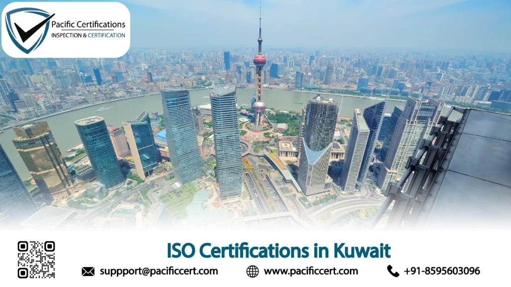 ISO Certifications in Kuwait - Popular Standards, Requirements and Benefits