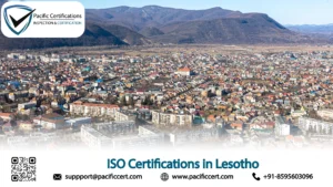 ISO Certifications in Lesotho - Popular Standards, Requirements and Benefits