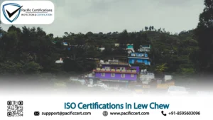 ISO Certifications in Lew Chew: Popular Standards, Requirements and Benefits