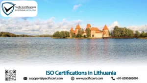 ISO Certifications in Lithuania: Popular Standards, Requirements and Benefits
