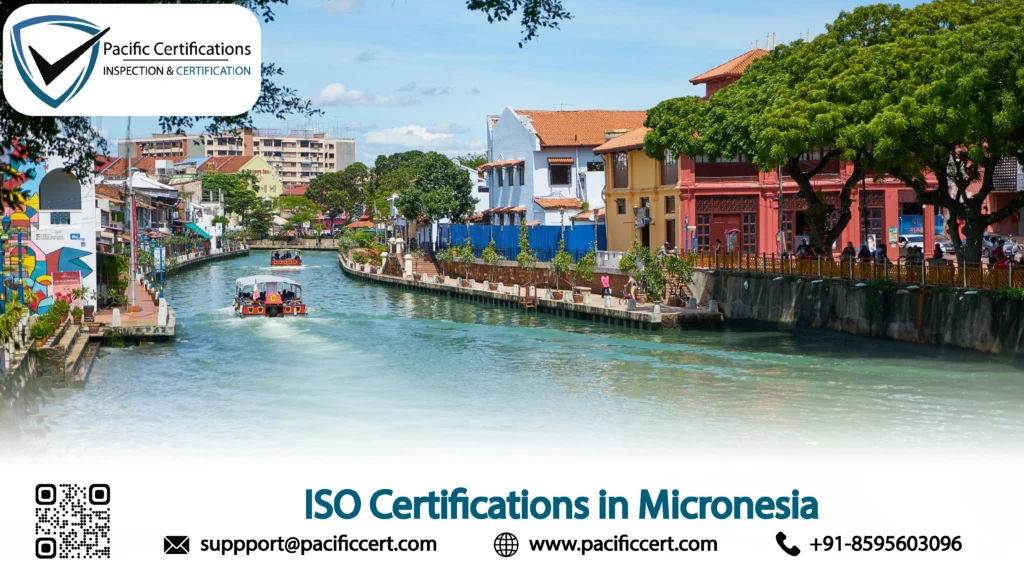 ISO Certifications in Micronesia, Popular Standards, Requirements and Benefits