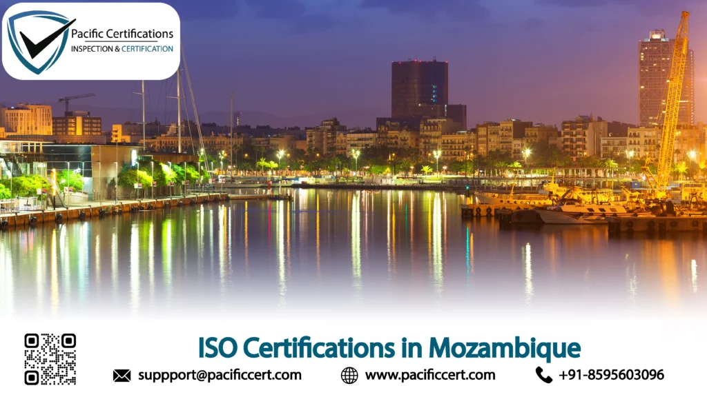 ISO Certifications in Mozambique, Popular Standards, Requirements and Benefits