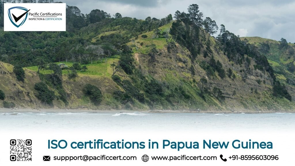 ISO Certifications in Papua New Guinea (PNG) 