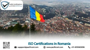 ISO Certifications in Romania - Popular Standards, Requirements and Benefits