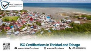 ISO Certifications in Trinidad and Tobago: Popular Standards