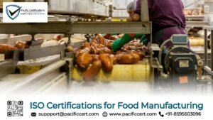 ISO Certifications for Food Manufacturing Companies