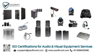ISO Certifications for Audio & Visual Equipment Services