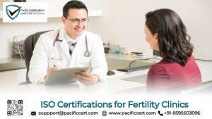 ISO Certifications for Fertility Clinics