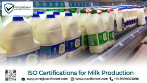 ISO Certifications for Milk Production Businesses, Requirements and Benefits