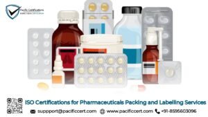 ISO Certifications for Pharmaceuticals Packing and Labelling Services