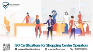 ISO Certifications for Shopping Centre Operators