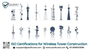 ISO Certifications for Wireless Tower Construction