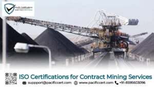 ISO Certifications for Contract Mining Services
