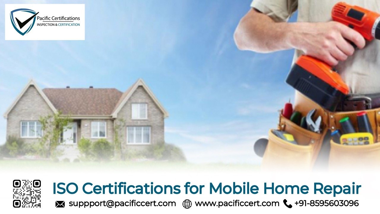 ISO Certifications for Mobile Home Repair Businesses