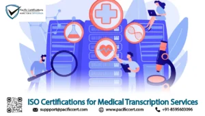 ISO Certifications for Medical Transcription Services