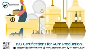 ISO Certifications for Rum Production Businesses