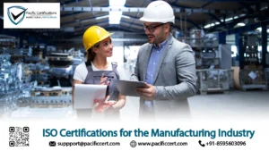 ISO Certifications for the Manufacturing Industry