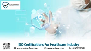 ISO Certifications For the Healthcare Industry