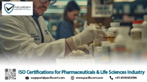 ISO Certifications for Pharmaceuticals & Life Sciences Industry