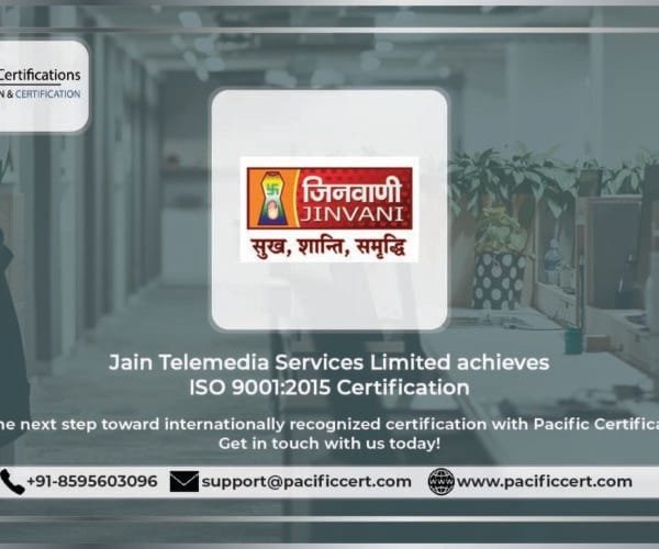 Jain Telemedia Services Limited Achieves ISO 9001:2015 Certification