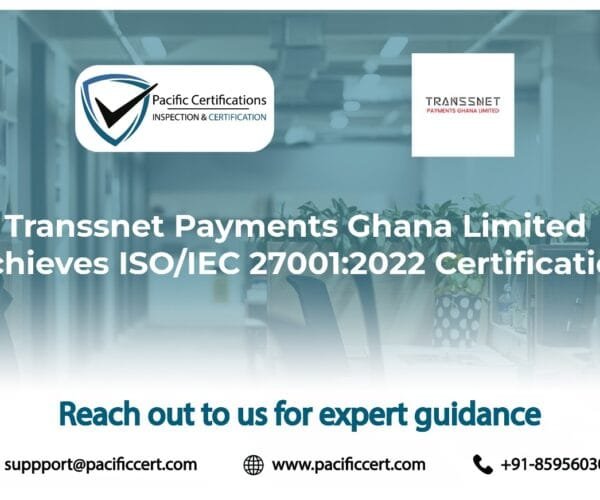 Transsnet&nbsp;Payments Ghana Limited Achieves ISO/IEC 27001:2022 Certification