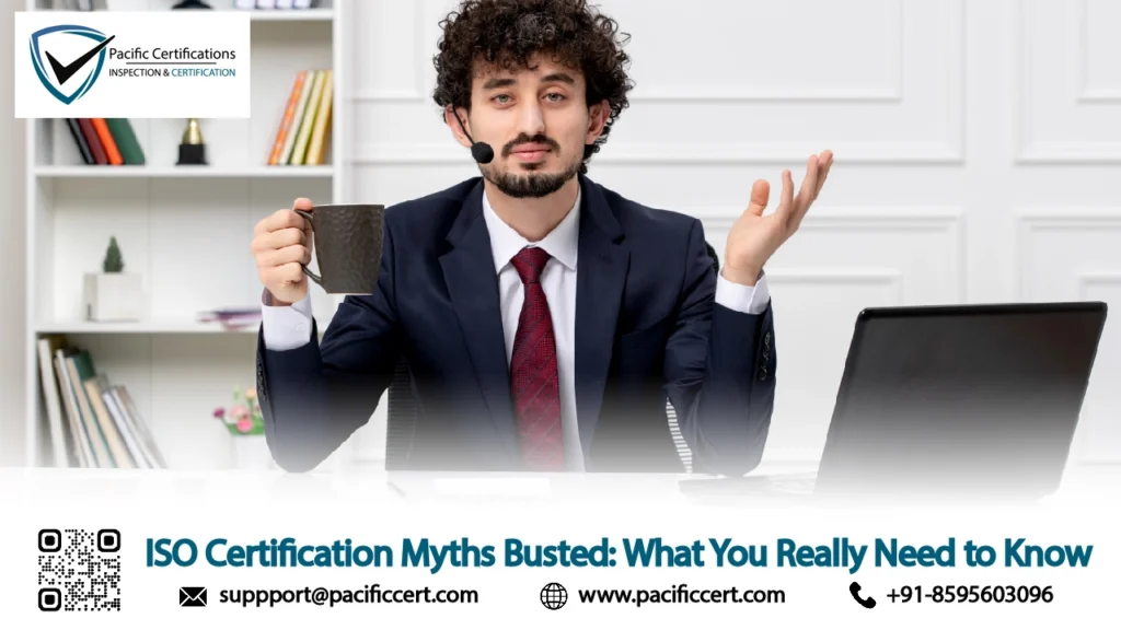 ISO Certification Myths Busted: What You Really Need to Know